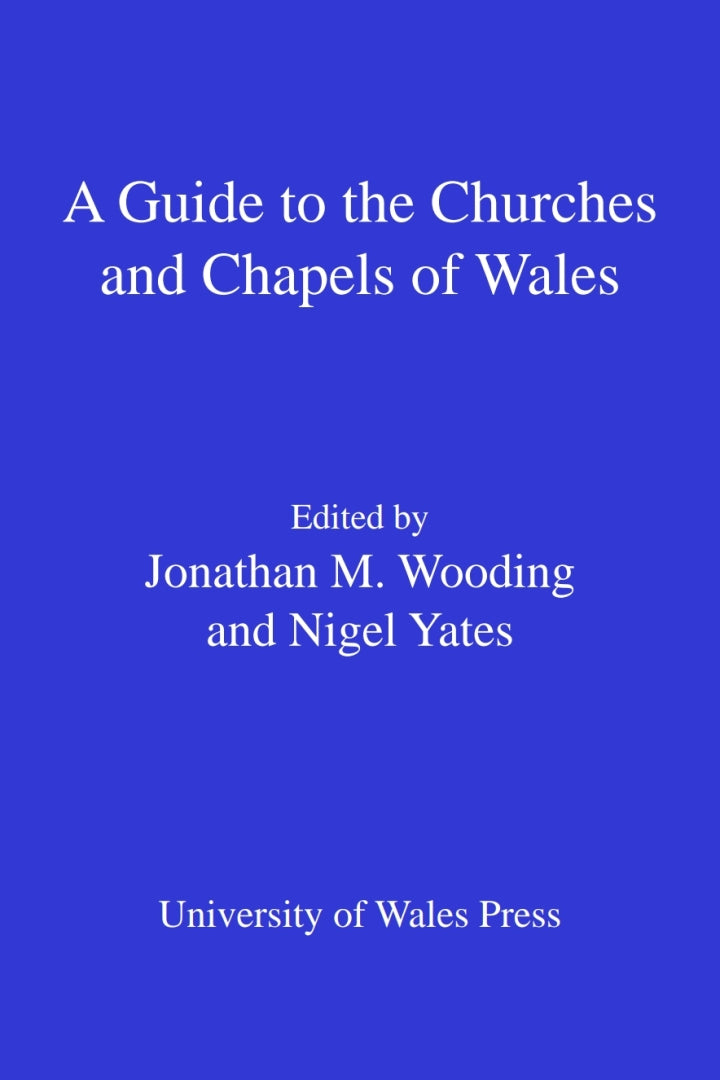 example text 1 A Guide to the Churches and Chapels of Wales 1st Edition