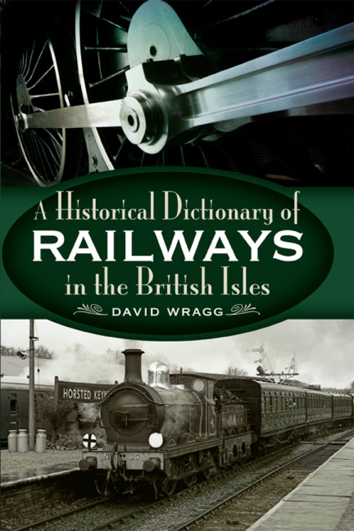 example text 1 A Historical Dictionary of Railways in the British Isles