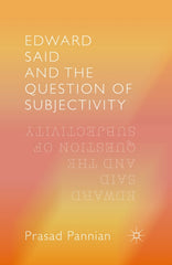 example text 1 Edward Said and the Question of Subjectivity